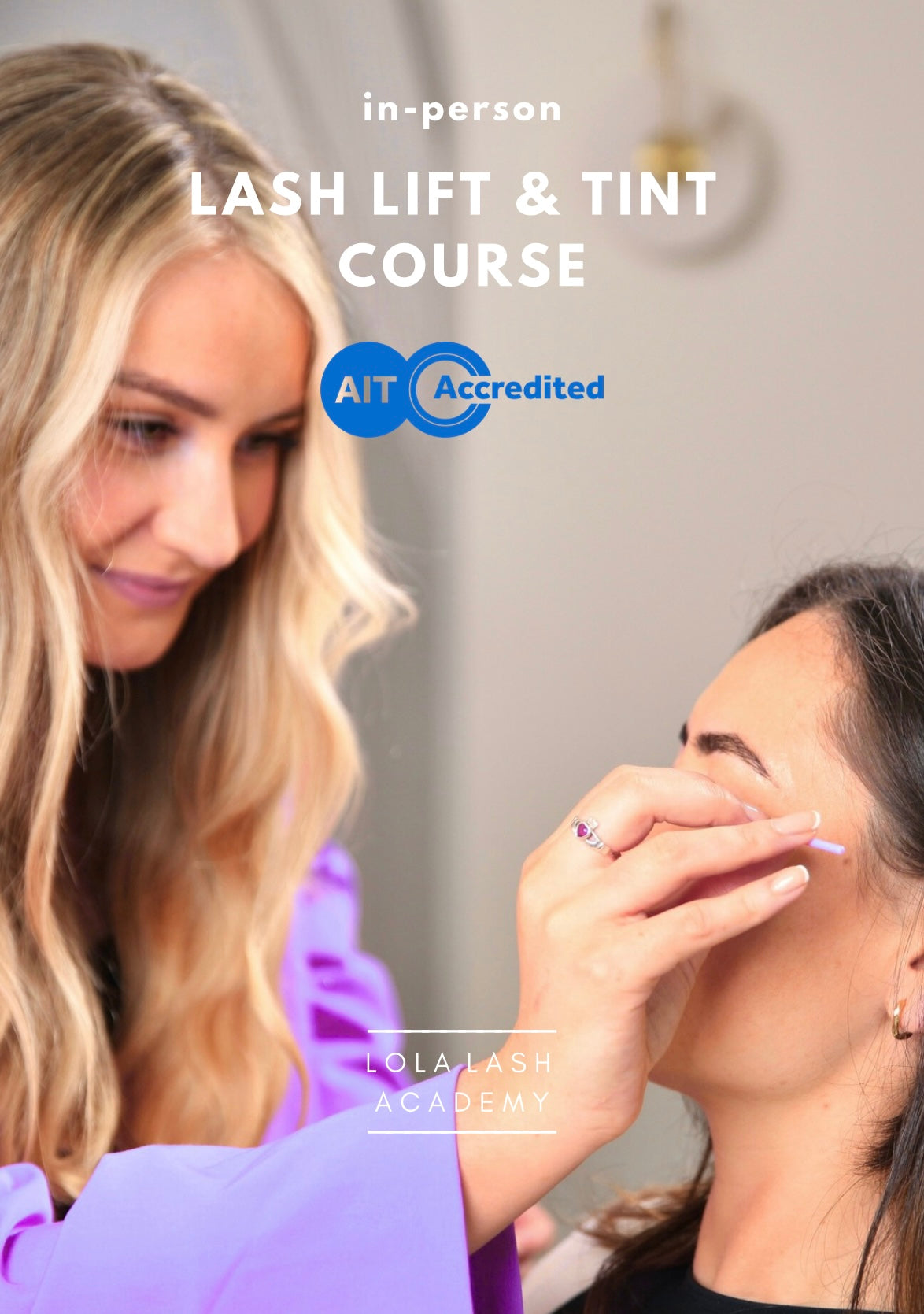 1 to 1 In Person Lash Lift & Tint Course (Accredited)